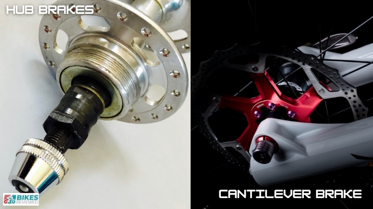 Hub And Cantilever Types of Bike Brakes